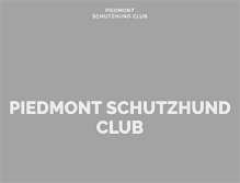 Tablet Screenshot of piedmontschutzhundclub.com